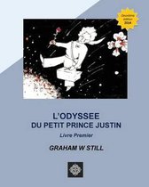 L'Odyssee Du Petit Prince Justin