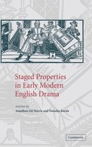 Staged Properties in Early Modern English Drama