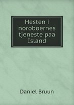 Hesten i noroboernes tjeneste paa Island