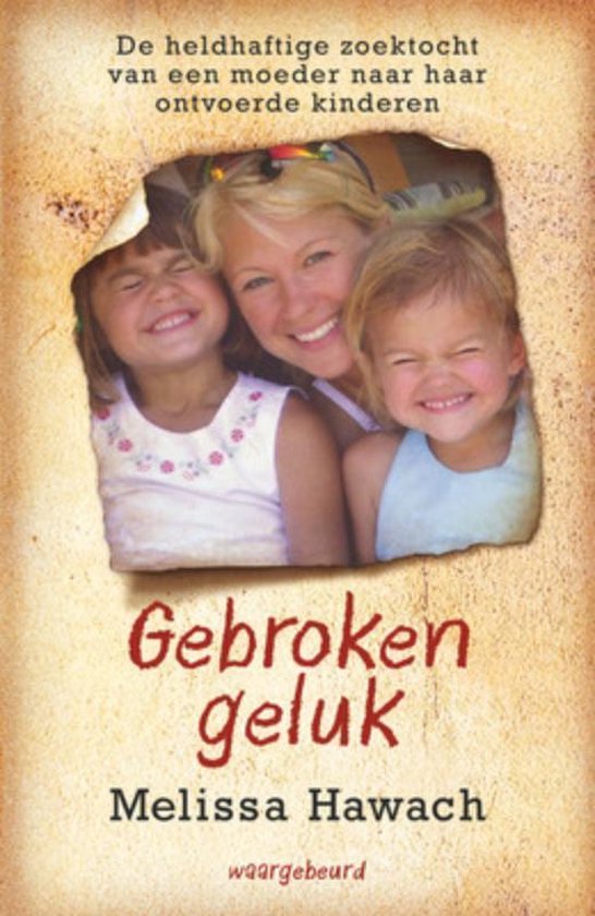 Cover van het boek 'Gebroken geluk / druk 1'