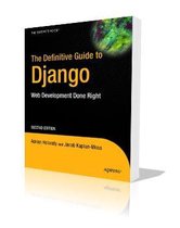 Definitive Guide To Django