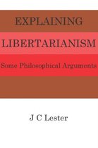 Explaining Libertarianism