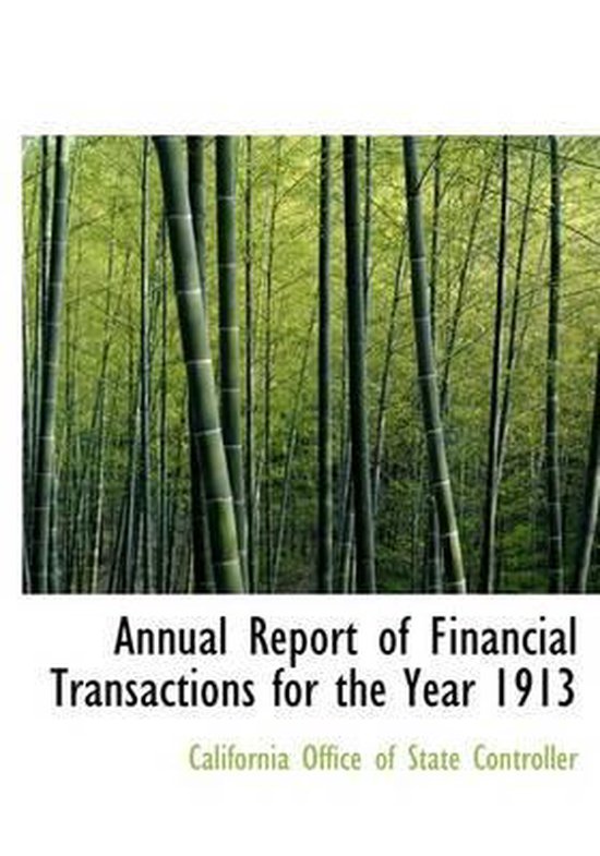 Annual Report of Financial Transactions for the Year 1913