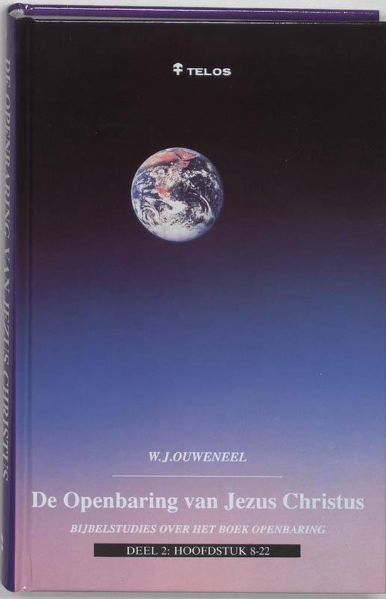 Cover van het boek 'De openbaring van Jezus Christus / 2' van W.J. Ouweneel