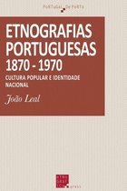 Portugal de Perto - Etnográfias portuguesas (1870-1970)