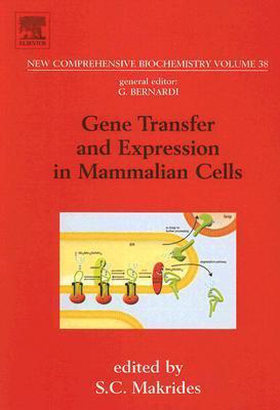 Gene Transfer and Expression in Mammalian Cells | 9780444513717 | S.C ...