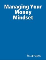 Managing Your Money Mindset