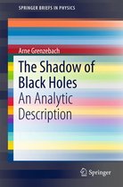 SpringerBriefs in Physics - The Shadow of Black Holes