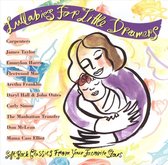 Lullabies for Little Dreamers: Soft Rock Classics from Your Favorite Stars