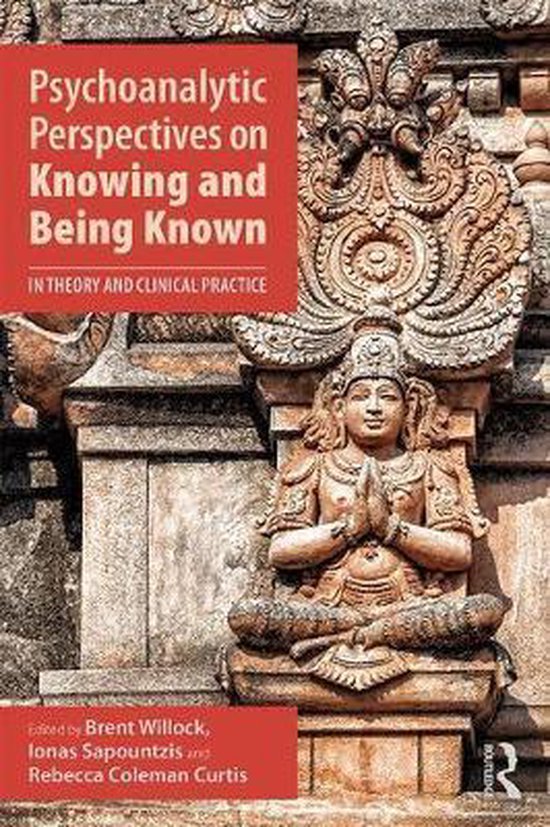 Psychoanalytic Perspectives on Knowing and Being Known - cover