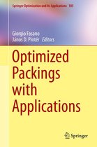 Springer Optimization and Its Applications 105 - Optimized Packings with Applications
