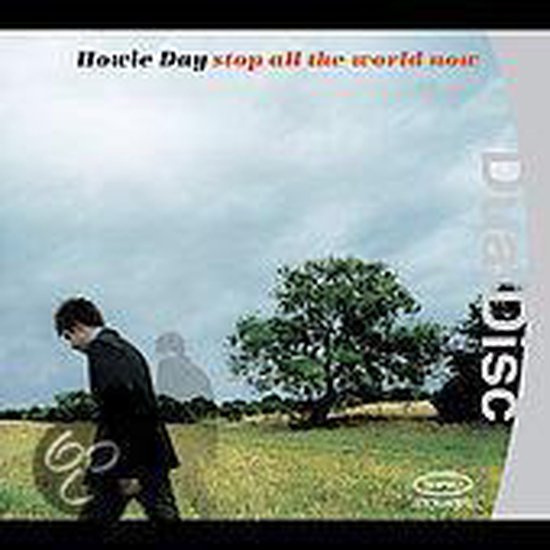 Stop All the World Now, Howie Day CD (album) Muziek