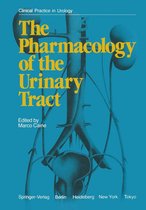 Clinical Practice in Urology - The Pharmacology of the Urinary Tract