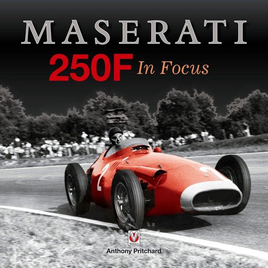 Maserati 250F In Focus - cover