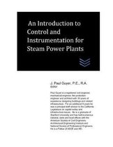 An Introduction to Instruments and Control Systems for Boiler Plants