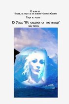 10 Years  we Children of the World