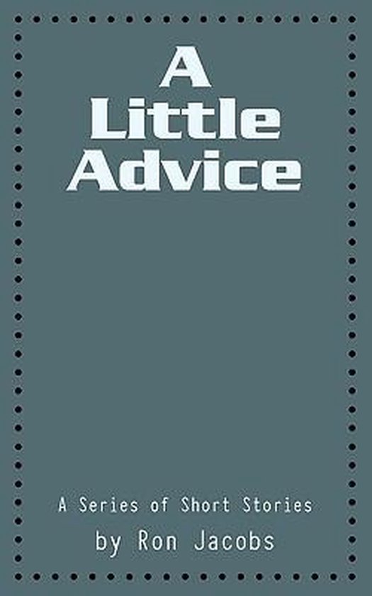 A Little Advice, Ron Jacobs | 9781449031961 | Boeken | bol.com