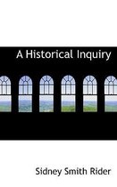 A Historical Inquiry