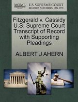 Fitzgerald V. Cassidy U.S. Supreme Court Transcript of Record with Supporting Pleadings