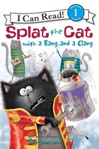 I Can Read 1 - Splat the Cat with a Bang and a Clang