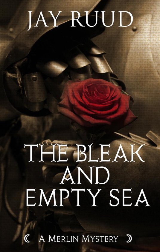 A Merlin Mystery 3 - The Bleak and Empty Sea - cover