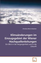 Klimaänderungen im Einzugsgebiet der Wiener Hochquellenleitungen