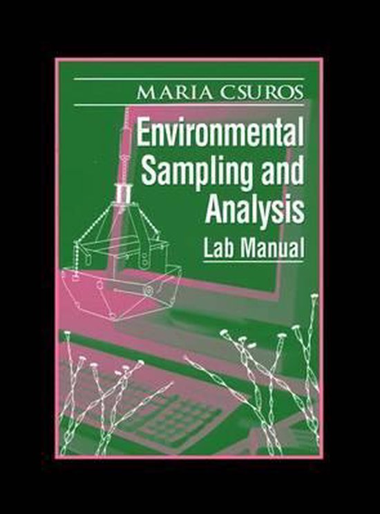 Environmental Sampling and Analysis 9781566701785 Maria Csuros