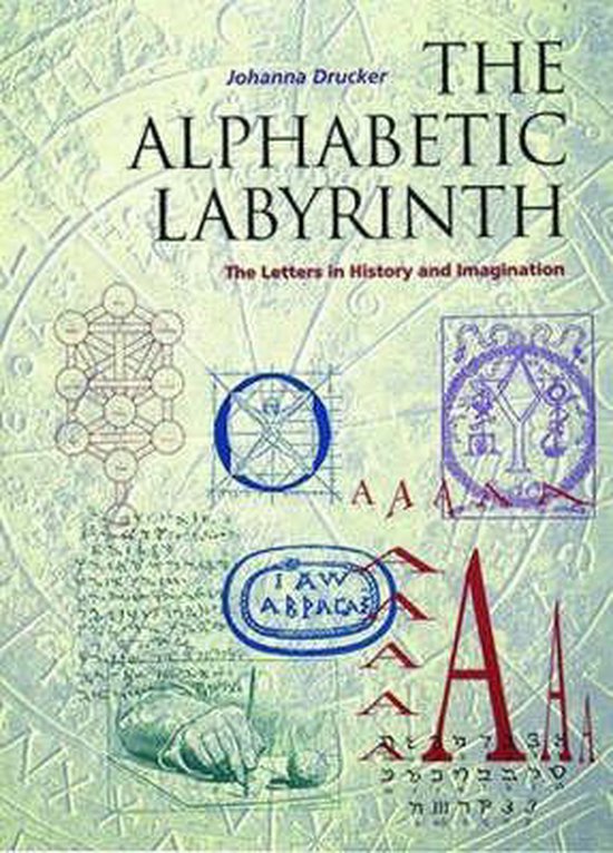 Boek 'The Alphabetic Labyrinth' door Johanna Drucker. Met illustraties van symbolen, letters en een hand die schrijft.