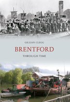 Through Time - Brentford Through Time