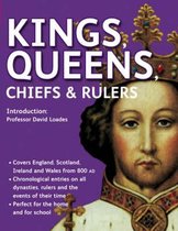 Kings, Queens, Chiefs and Rulers
