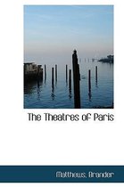 The Theatres of Paris