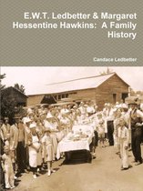 E.W.T. Ledbetter & Margaret Hessentine Hawkins