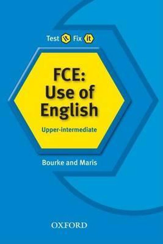 Test it, Fix it. FCE: Use of English. Student's Book | 9780194392075