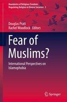 Boundaries of Religious Freedom: Regulating Religion in Diverse Societies - Fear of Muslims?