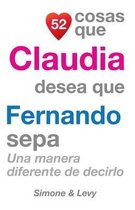 52 Cosas Que Claudia Desea Que Fernando Sepa