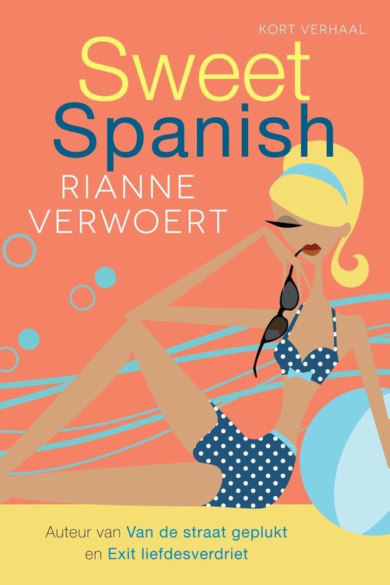 Sweet Spanish - Rianne Verwoert | 