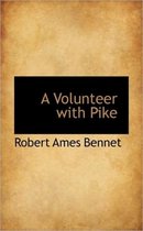 A Volunteer with Pike