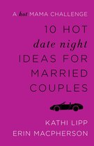 10 Hot Date Night Ideas for Married Couples
