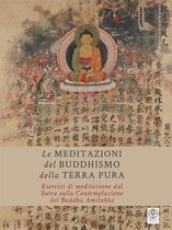Le Meditazioni del Buddhismo della Terra Pura