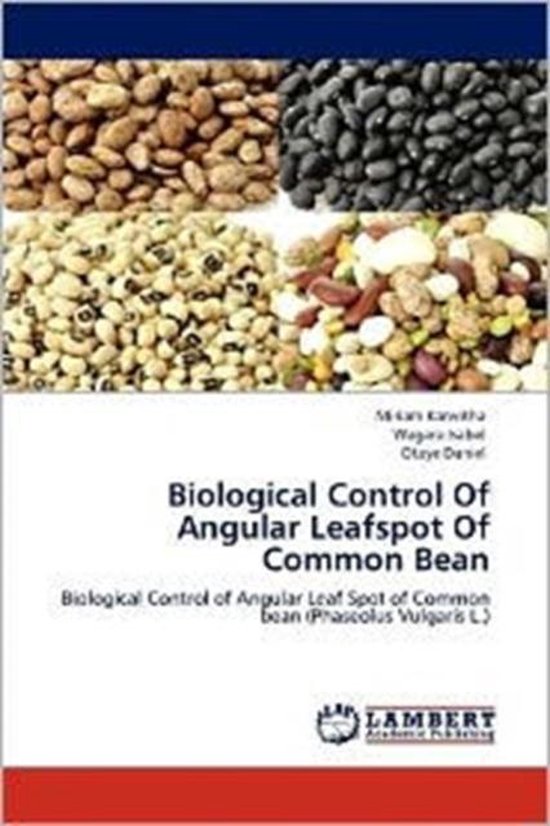 Biological Control Of Angular Leafspot Of Common Bean 9783659131059