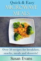 Quick & Easy Microwave Meals
