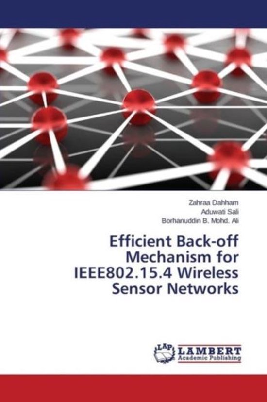 Back Off Module Efficient Back-off Mechanism for IEEE802.15.4 Wireless Sensor Networks ...