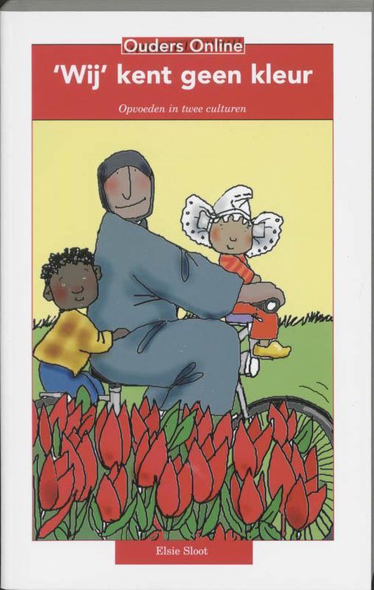 Cover van het boek 'Wij kent geen kleur / druk 1' van Elsie Sloot