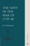 The Navy in the War of 1739 - 48