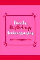 Events Birthdays Anniversaries