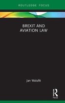 Legal Perspectives on Brexit- Brexit and Aviation Law