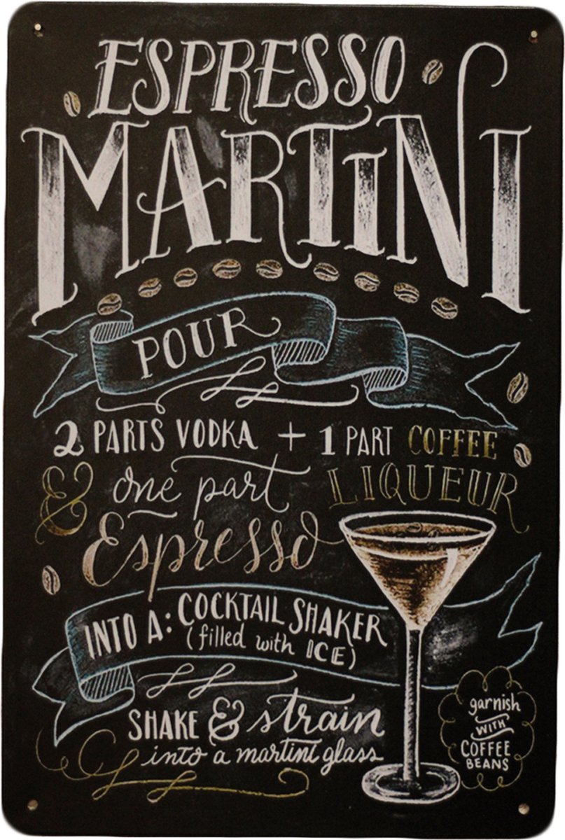 Cave & Garden Wandbord - Espresso martini - Metalen wandbord - Mancave - Metalen borden - Mancave decoratie - metal sign - Cocktails - Bar decoratie - Retro - Decoratie - UV bestendigt - 20 x 30cm - Wandbord - Dec zwart/Wit