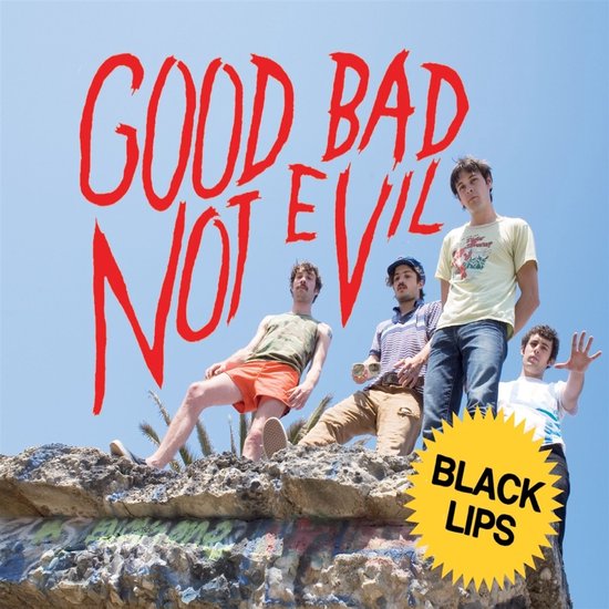 Black Lips - Good Bad Not Evil (2 LP) (Deluxe Edition)