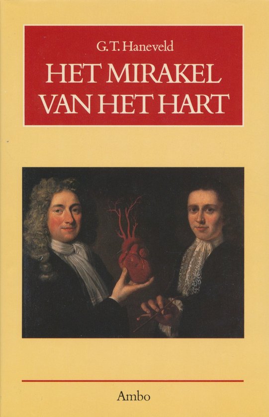 Het mirakel van het hart