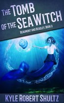 Beaumont and Beasley 2 - The Tomb of the Sea Witch